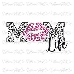 Leopard Mom Life SVG Kiss mom svg,Kiss svg, Mother days svg, mom life svg, mom svg, cheetah mom svg, mommy svg -
