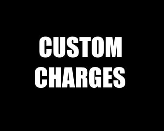 Custom Charges