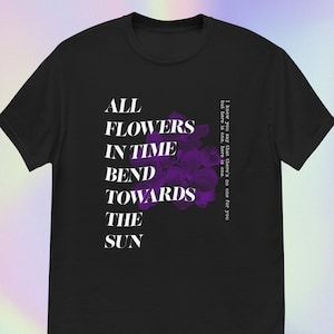 Jeff Buckley/Elizabeth Fraser "All Flowers In Time Bend Towards the Sun," 90s Vintage Music Lyric/Quote Shirt, Unisex Heavyweight Cotton Tee