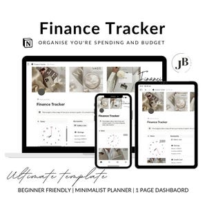 May include: A digital finance tracker template displayed on a laptop, smartphone, and tablet. The screens show a minimalist planner interface with the text "Finance Tracker" and "Organise You're Spending and Budget". The words "Ultimate template" are also visible.