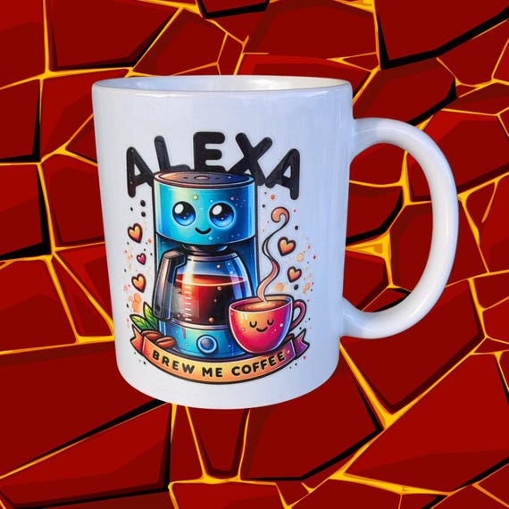Alexa Brew Me Coffee, Funny 11oz Ceramic Coffee Cup | Cute Robot Coffee  Maker Design Gift for Coffee Lovers Microwave & Dishwasher Safe Cup