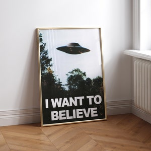 Je veux croire affiche vintage, affiche de science-fiction, impression OVNI, idée cadeau, art de science-fiction rétro, affiche je veux croire, fichiers X, affiche scientifique