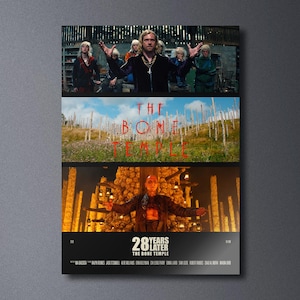 May include: A movie poster for "The Bone Temple" featuring three scenes. The top scene shows a group of people in a barn. The middle scene displays the title. The bottom scene shows a man in a dark room. The text "28 Years Later" is at the bottom.