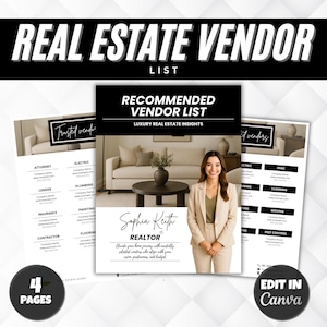 May include: A black and white graphic with the text "REAL ESTATE VENDOR LIST" at the top. The image features a "RECOMMENDED VENDOR LIST" with a realtor's photo and a list of services. The words "4 PAGES" and "EDIT IN CANVA" are also visible.