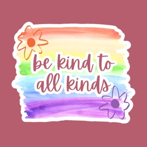 Be A Nice Human Sticker Laptop Decals, inspirational for Water Bottles and Laptops, Funny Stickers Tumbler, kindness be kind Stickers