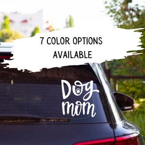 Dog Mom Car Decal, Dog Car Decal, Paw Print Decal, Laptop Decal, Vinyl Decal, Car Sticker, Dog Lover Gift, Window Decal, Car Decals