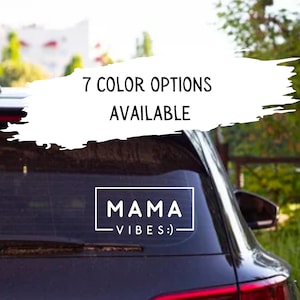 Mom Car Decal, Mama Vibes Car Decal, Mom Life Decal, Mom Decal, Best Mom Decal, Vinyl Decal, Car Decal, Laptop Decal, Mother&#39;s Day Gift