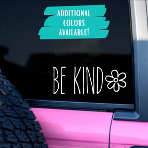 Be Kind Decal with Flower Car Decal | Inspirational Positive Quote Sticker for Laptop, Water Bottle, Car, Classroom | Mental Health Decal