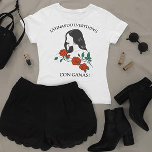 latinas do it better shirt, empowered latina shirt, gift for latina wife, Con ganas shirt, Tu puedes shirt, Spanglish shirt, Latina friend