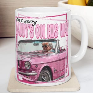 Trump Coffee Mug, Trump 2024 Mug, Pro Trump Mug, Republican Mug, Voting Mug, Donald Trump Mug, Political Mug Elections 2024 Republican Daddy