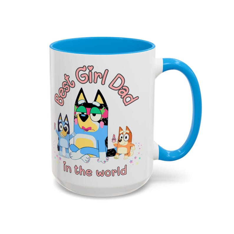 Girl Dad Bluey mug, best dad ever, Bluey mug, best daddy ever mug, girl dad mug, Fathers day gift from girl, Daddys girl, girl dad Light Blue