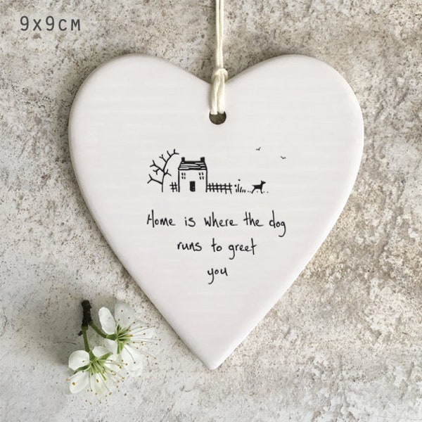 Home Is Where The Dog Runs To Greet You - Porcelain Hanger - Dog Lovers Gift - East of India