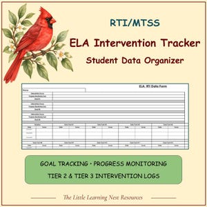May include: An ELA Intervention Tracker student data organizer featuring a red cardinal on a branch. The document includes an RTI Data Form with sections for intervention focus, progress monitoring, and goals, plus goal tracking and intervention logs.