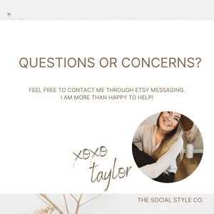 Może przedstawiać: Biała karta z brązowym tekstem, kt&oacute;ry brzmi "QUESTIONS OR CONCERNS?" i "FEEL FREE TO CONTACT ME THROUGH ETSY MESSAGING. I AM MORE THAN HAPPY TO HELP!"  Zdjęcie kobiety z długimi brązowymi włosami w białej koszuli i brązowym kapeluszu znajduje się w k&oacute;łku pod tekstem. Tekst "XOXO taylor" znajduje się pod zdjęciem. Tekst "THE SOCIAL STYLE CO." znajduje się na dole karty.