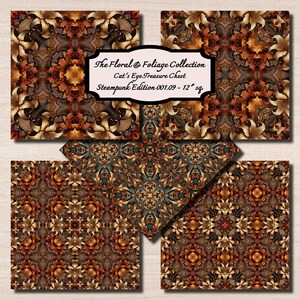 May include: Four digital paper squares with a repeating pattern of gold and brown floral designs. The text "The Floral & Foliage Collection Cat's Eye Treasure Chest  Steampunk Edition 001.09 - 12" sq" is in the center of the image.