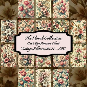 May include: A collage of 16 vintage floral patterns featuring lilies, tulips, and other flowers in shades of pink, white, and green. The text "The Floral Collection Cat's Eye Treasure Chest Vintage Edition 001.21 - ATC" is displayed in a pink banner.
