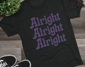 Camiseta Alright Alright Alright, camiseta de la película Dazed and Confused