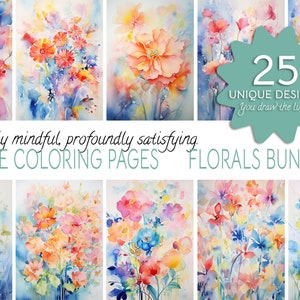 May include: A set of 25 unique reverse coloring pages featuring watercolor floral designs. The text "Profoundly mindful, profoundly satisfying. REVERSE COLORING PAGES FLORALS BUNDLE 2" is at the top of the image. The text "25 UNIQUE DESIGNS You draw the lines!" is in a teal starburst shape in the center of the image.