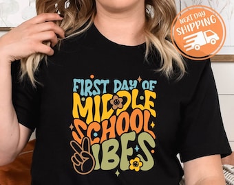First Day of Middle School Vibes Shirt, Intermediate School Shirt, First Day of School Shirt, Back to School Shirt,  Middle School Shirt