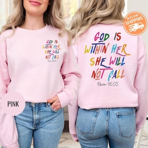 God Is Within Her She Will Not Fall Front and Back Sweatshirt, Religious Sweater,Christian Gift, Aesthetic Bible Verses Hoodie, Faith Hoodie