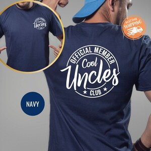 Uncle Shirt ,Cool Uncle Shirt, Cool Uncle Club Two Sided Shirt, Uncle Gift ,Uncle Birthday Gift, Uncle Shirt ,Cute Uncle Tee, New Uncle Gift