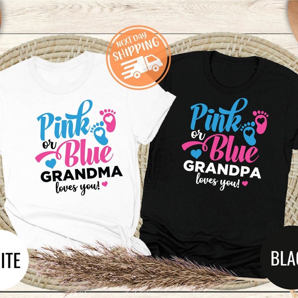 Custom Gender Reveal Family Matching Shirts, Pink Or Blue Grandma Loves You Shirt, Gender Reveal Party, Pink Or Blue Grandpa Loves You Shirt