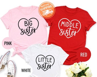 Matching Sister Shirts, Big Sister Shirt, Middle Sister T Shirt, Little Sister Tshirt, Sister Gift, Baby Announcement Shirt, Christmas Gift