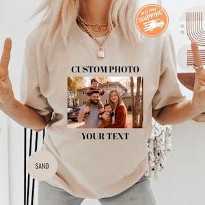 Custom Photo Shirt with Your Text, Personalized PhotoT-Shirt, Perfect for Mother&#39;s Day Tee, Custom Graphic Tee, Custom Logo Shirt, Photo Tee