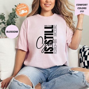 Comfort Colors®  God Is Still Writing Your Story Shirt, Bible Quote, Christian Apparel, Christian Gift, Christian Shirt, Religious T-Shirt