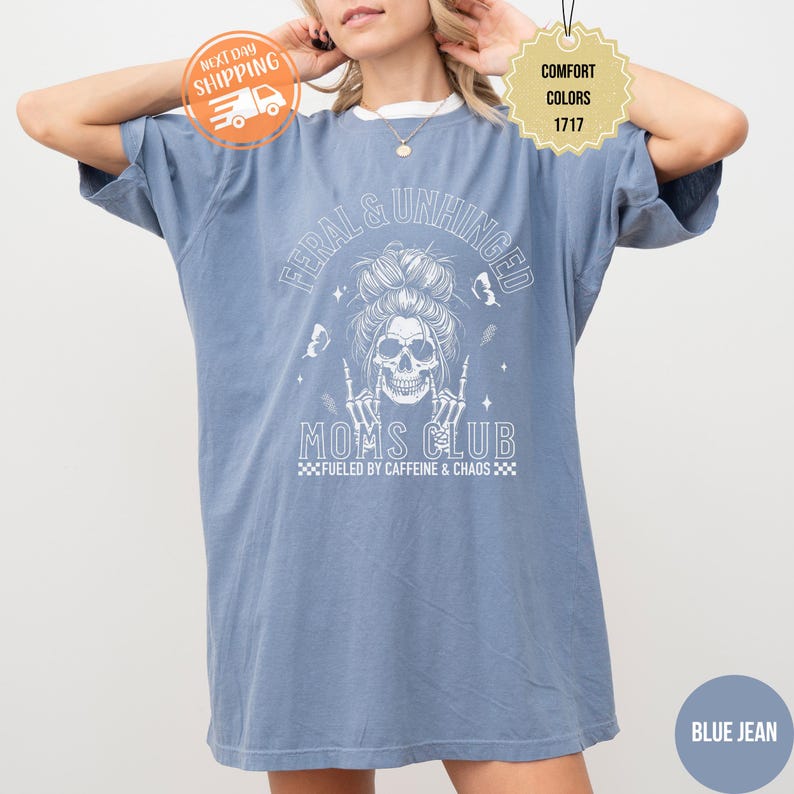 Komfort Farben wilde Unhinged Moms Club Shirt, lustiges Schädel Kaffee Mama Geschenk Bild 7