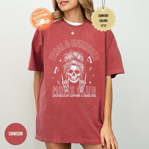 Komfort Farben wilde Unhinged Moms Club Shirt, lustiges Schädel Kaffee Mama Geschenk Bild 6