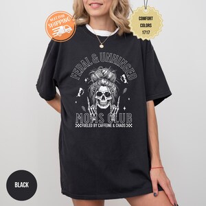 Komfort Farben wilde Unhinged Moms Club Shirt, lustiges Schädel Kaffee Mama Geschenk Bild 4