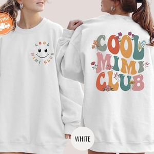 Cool Mimi Club Sweatshirt, Cool Mimi Club Hoody, Winter Sweatshirt, Back And Front Mimi Sweater, Mother&#39;s Day Gift, Christmas Gift for Mimi