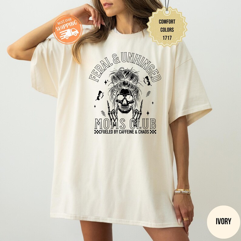 Komfort Farben wilde Unhinged Moms Club Shirt, lustiges Schädel Kaffee Mama Geschenk Bild 2