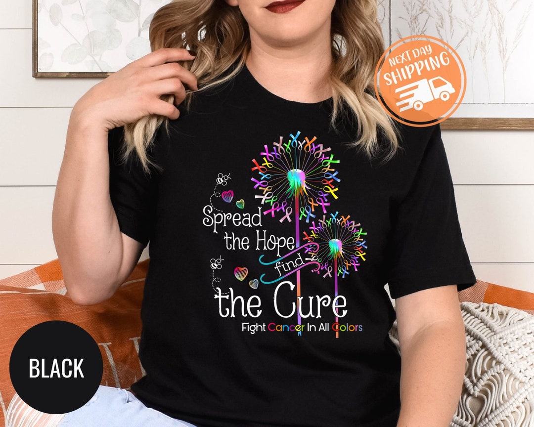 Spread the Hope Find the Cure Fight Cancer in All Colors Shirt, Ribbon ...