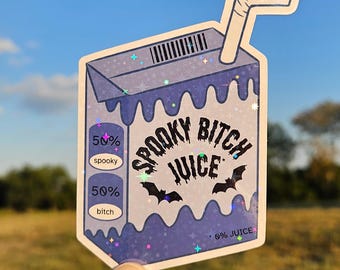 Spooky Bitch Juice Holo Vinyl Sticker - Halloween Goth Laptop Decal