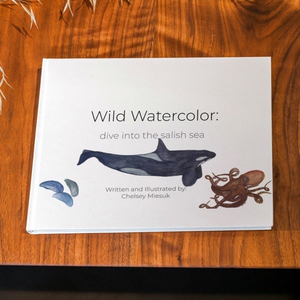 PREORDER! Wild Watercolor: Dive into the Salish Sea