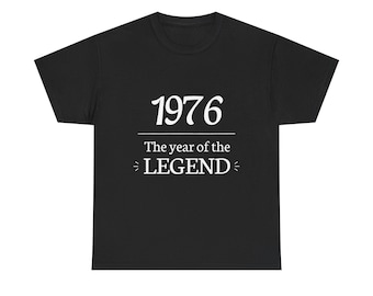 1976 Year of the Legend T-Shirt | Retro Birthday Gift