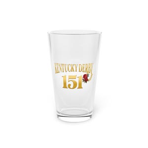 Kentucky Derby 151 Pint Glass, 16oz - Perfect for Derby Day, Horse Racing Fans, Celebration, Gifts for Derby Fan, Derby Party Drinkware