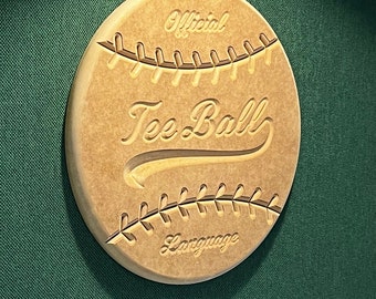Tee Ball Shaped Carved Sign, Sports Signs made from Wood, Sports Signatures, Adult & Youth Sports, Tee Ball Plaque, Tee-Ball