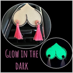 Glow in the dark car vent boob tassel