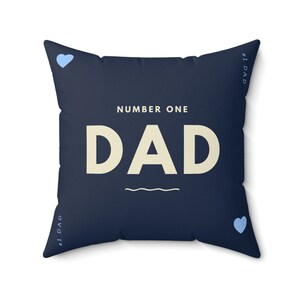 Number 1 DAD Spun Polyester Square Pillow