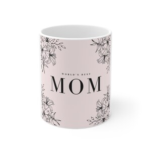 World&#39;s Best MOM Ceramic Mug 11oz