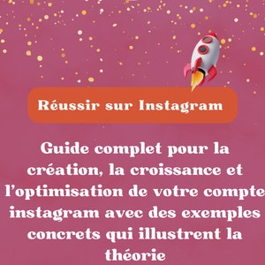 Peut inclure: Visuel rose avec un texte en français : "Réussir sur Instagram". Il présente une illustration de fusée et le texte "Guide complet pour la création, la croissance et l'optimisation de votre compte instagram".