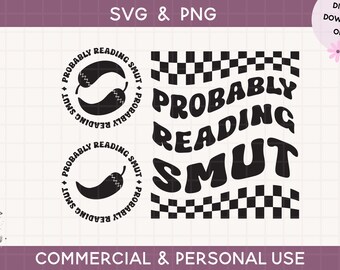 Wahrscheinlich Schmutz lesen, heiße Mädchen lesen Schmutz, wahrscheinlich Schmutz lesen, Cricut geschnitten Datei png, Bücherwurm Rahmen, Buchliebhaber Rahmen, Buchliebhaber Geschenk