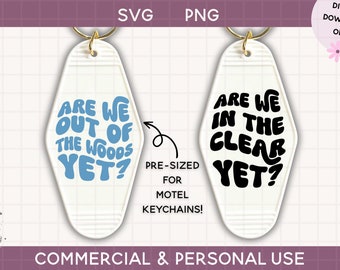 motel keychain svg, out of the woods keychain Cut File For Cricut & Silhouette, Funny Quote Svg, Vintage Retro Keychain Svg, friend gift