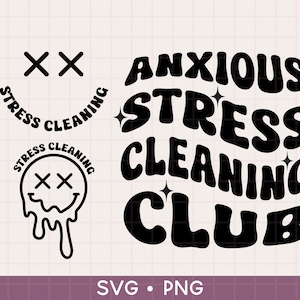 mental health svg, adhd svg, stress cleaning, neurodivergent svg, neurospicy svg, funny anxiety svg png, cut file for cricut silhouette
