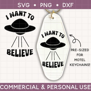 motel keychain svg, keychain Cut File For Cricut & Silhouette, Funny Quote Svg, Vintage Retro Keychain Svg, alien, ufo, i want to believe