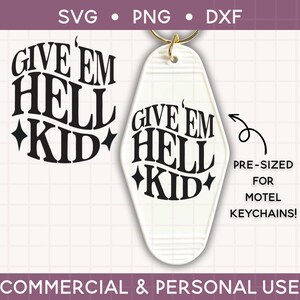 motel Schlüsselanhänger svg, gib em hell Kid, lustige Schlüsselanhänger geschnitten Datei für Cricut & Silhouette, lustige Zitat svg, Retro Schlüsselbund svg,