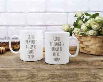 Coffee World's Energy Drink, Coffee Mug, Funny Coffee Mug
